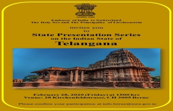 EXPLORE TELANGANA: Join us to explore the Indian State of Telangana. Event being organised in Berne on 28 Feb 2020 as part of State Presentation Series.