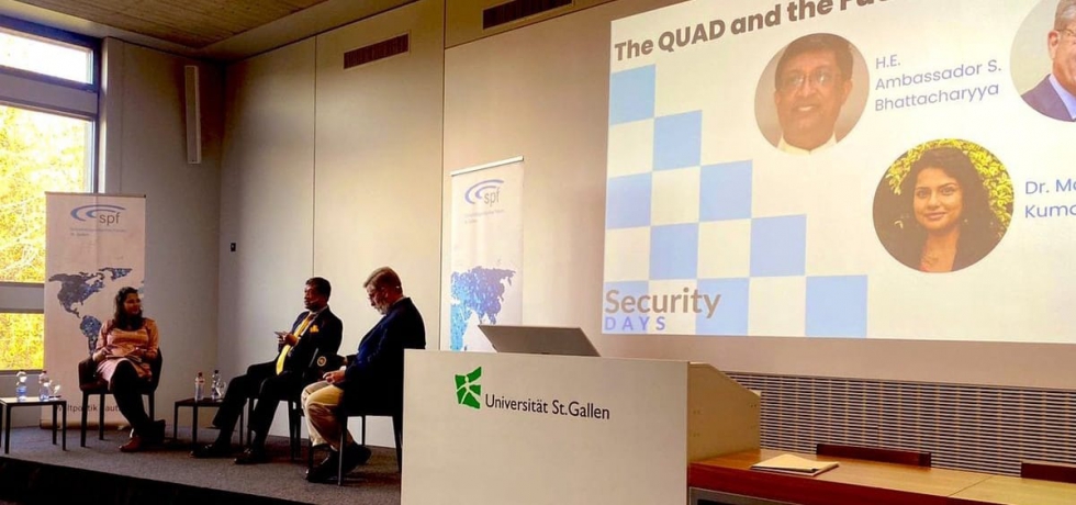 Ambassador Sanjay Bhattacharyya participated in a panel discussion on “QUAD and the Future of the Indo-Pacific” at St. Gallen University